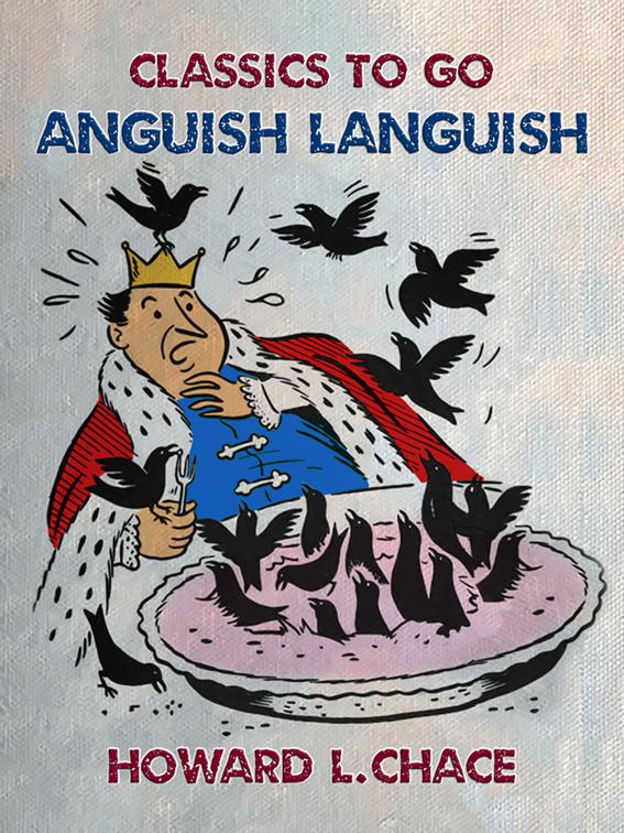 Anguish Languish, Classics To Go