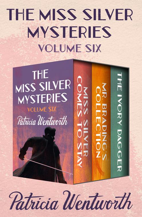 Miss Silver Mysteries Volume Six, The Miss Silver Mysteries