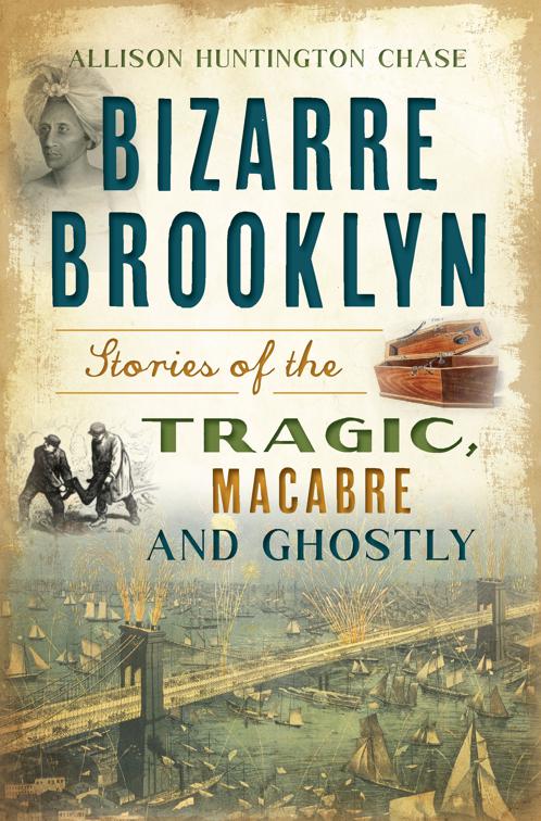 Bizarre Brooklyn