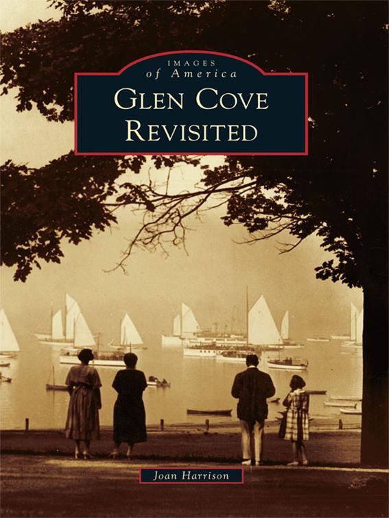 Glen Cove Revisited, Images of America