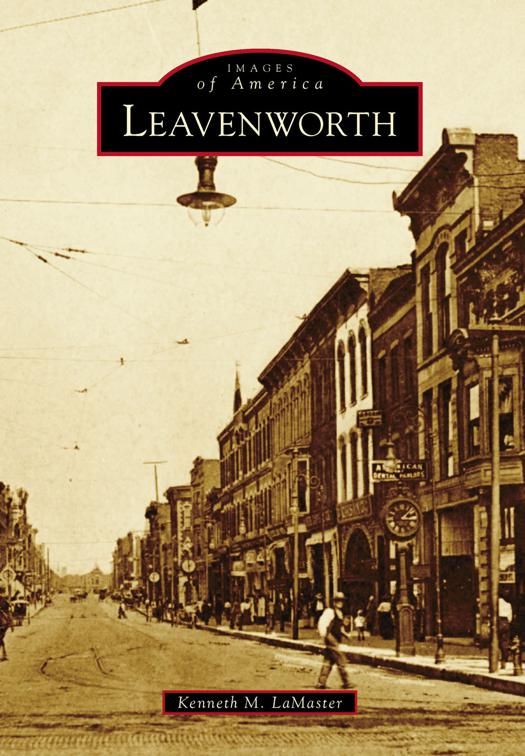 Leavenworth, Images of America