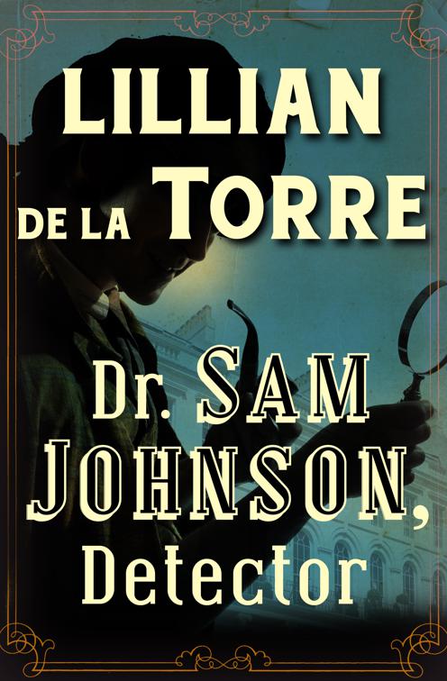 Dr. Sam Johnson, Detector, The Dr. Sam Johnson Mysteries