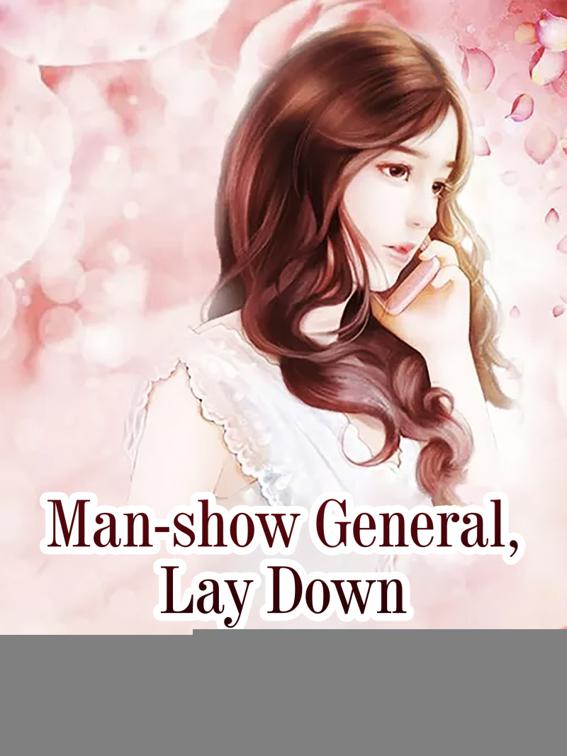 This image is the cover for the book Man-show General, Lay Down, Volume 5