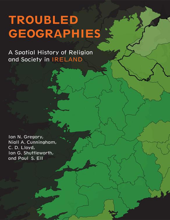 Troubled Geographies, The Spatial Humanities