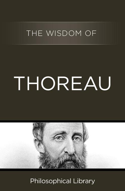 This image is the cover for the book Wisdom of Thoreau, Wisdom