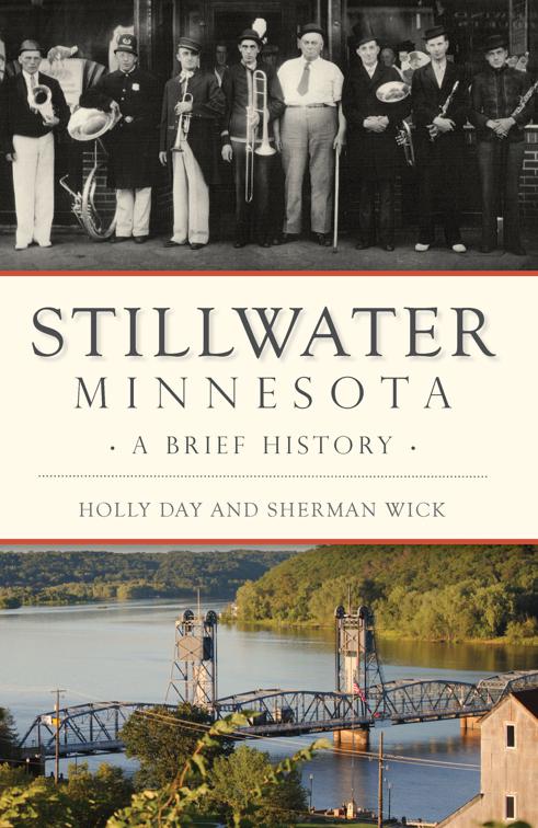Stillwater, Minnesota, Brief History