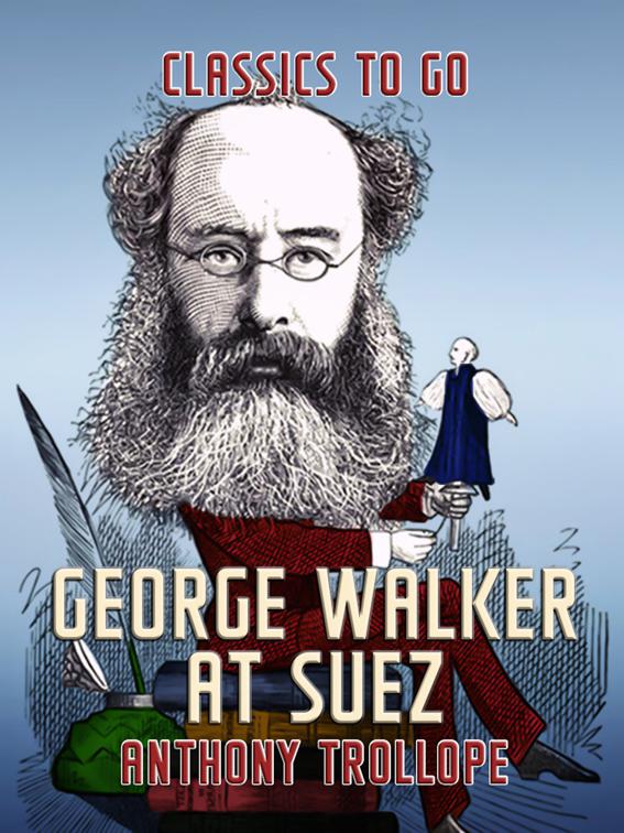 George Walker at Suez, Classics To Go