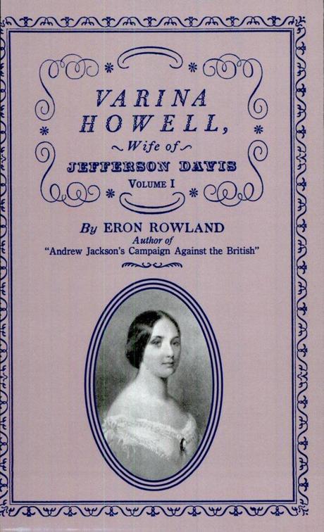 Varina Howell, Volume 1