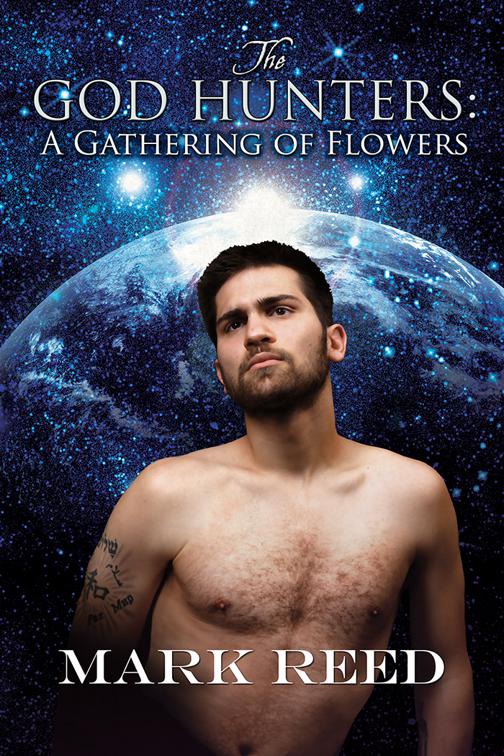 This image is the cover for the book The God Hunters: A Gathering of Flowers, The God Hunters