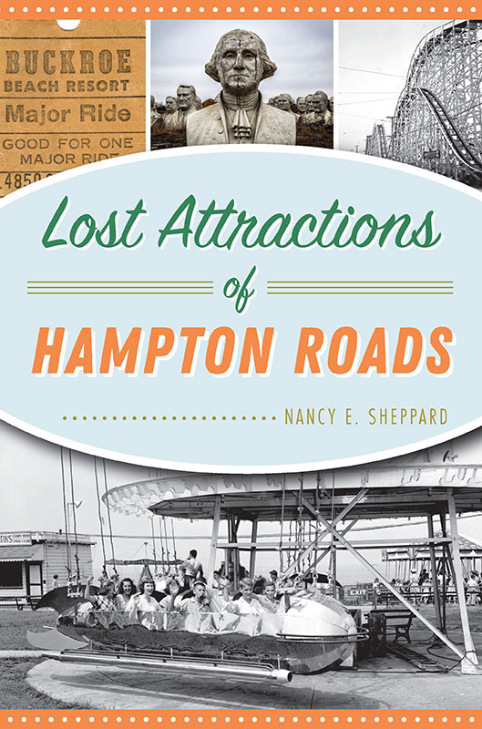 This image is the cover for the book Lost Attractions of Hampton Roads, Lost