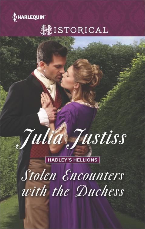 Stolen Encounters with the Duchess, Hadley&#x27;s Hellions
