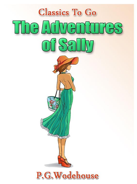 The Adventures of Sally, Classics To Go