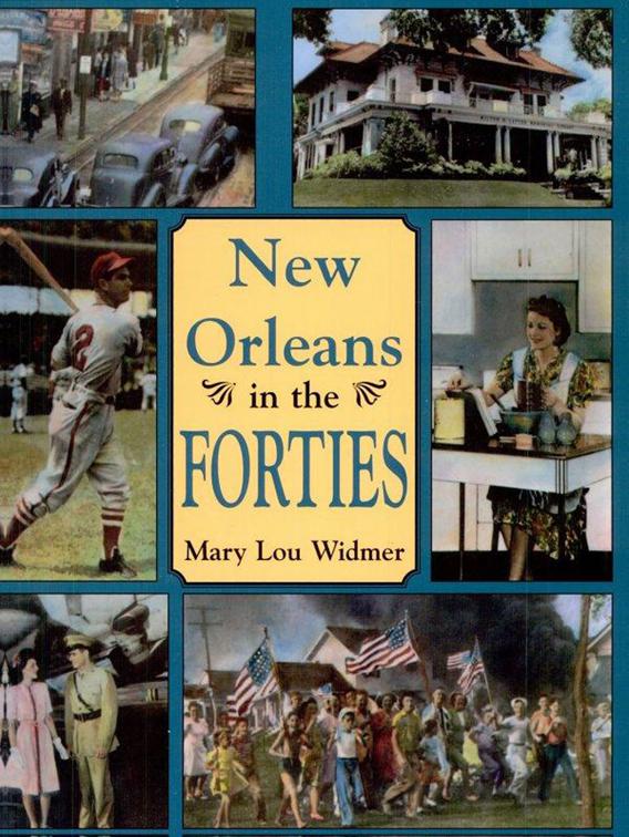 New Orleans in the Forties, New Orleans History