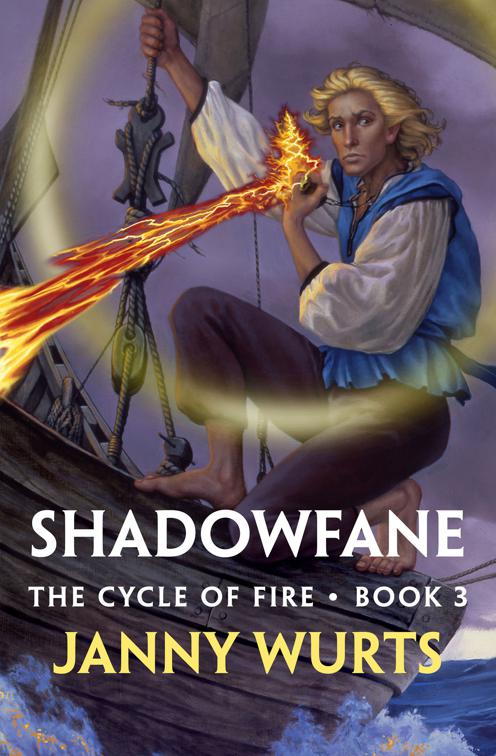 Shadowfane, The Cycle of Fire