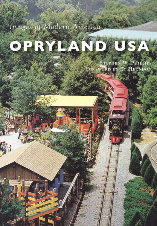 This image is the cover for the book Opryland USA, Images of Modern America