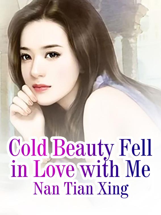 This image is the cover for the book Cold Beauty Fell in Love with Me, Volume 3