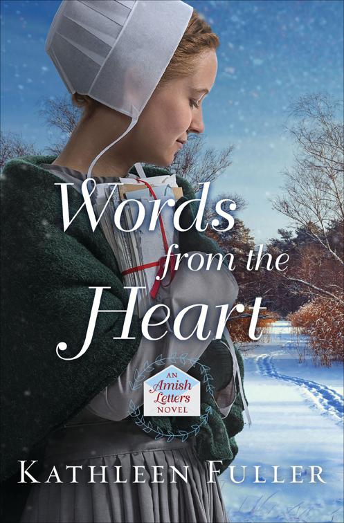 Words from the Heart, The Amish Letters Novels