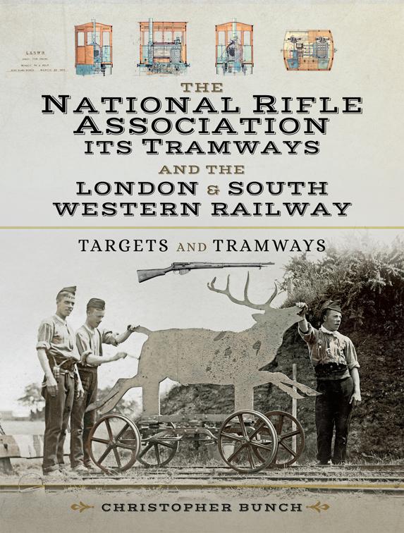 National Rifle Association Its Tramways and the London &amp; South Western Railway