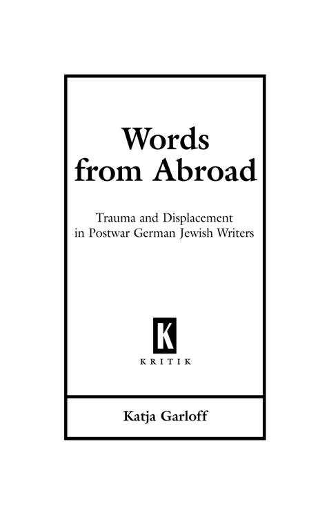 Words from Abroad, Kritik: German Literary Theory and Cultural Studies