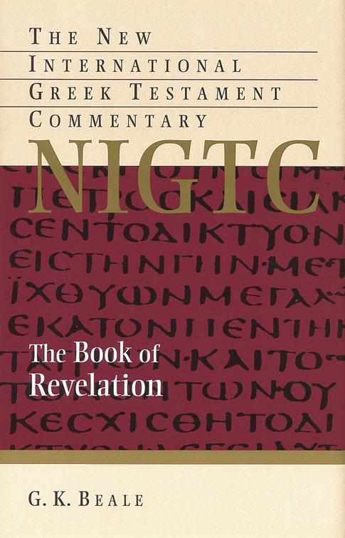 The Book of Revelation, New International Greek Testament Commentary (NIGTC)