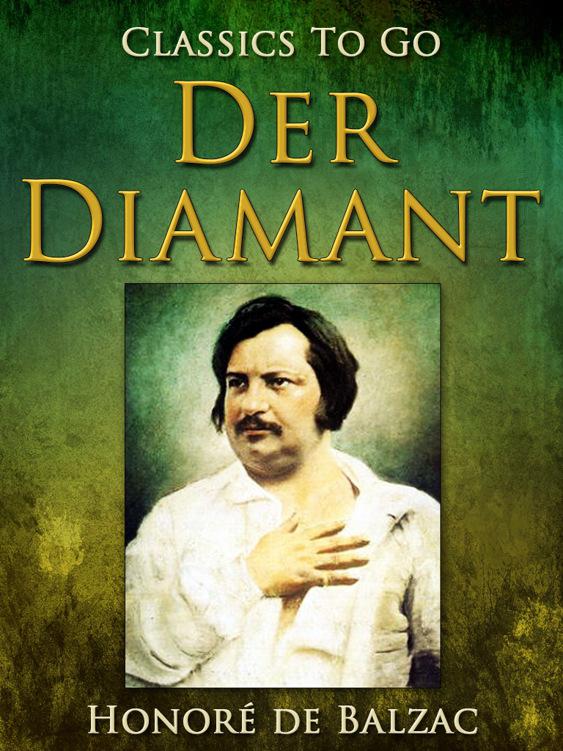 Der Diamant, Classics To Go