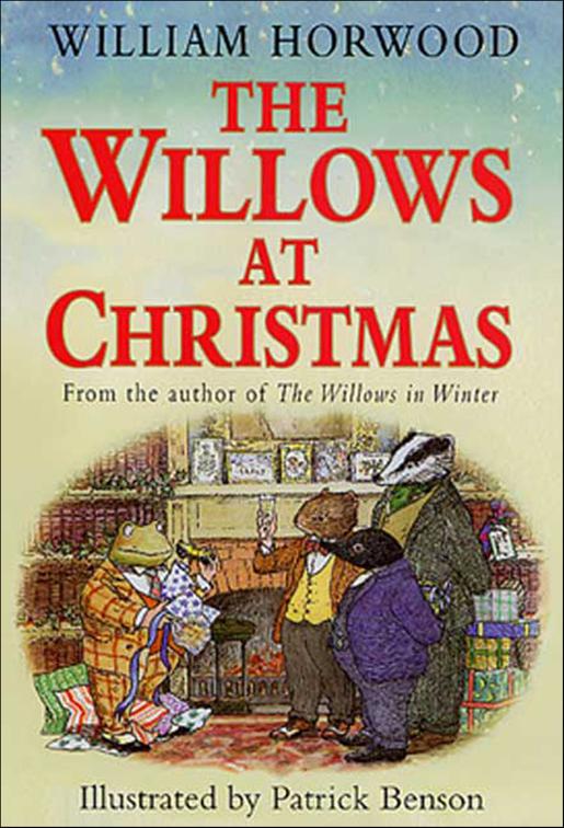 Willows at Christmas, Tales of the Willows