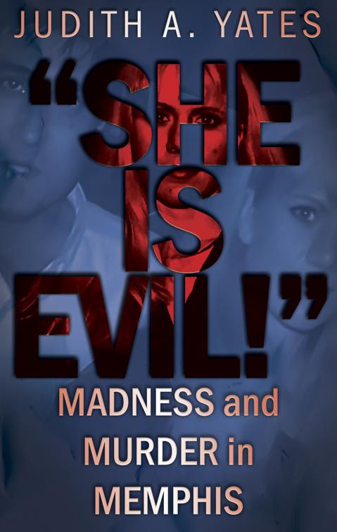 &quot;She Is Evil!&quot;