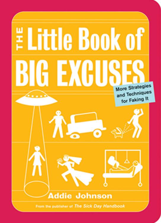 Little Book of Big Excuses