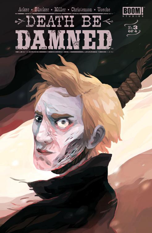 Death Be Damned #3, Death Be Damned