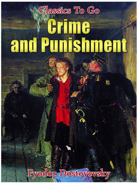 Crime and Punishment, Classics To Go