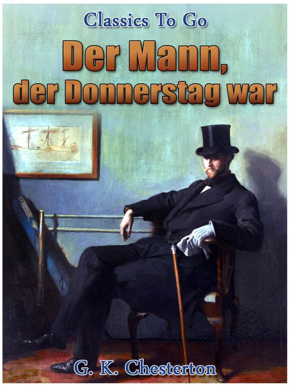 Der Mann, der Donnerstag war, Classics To Go