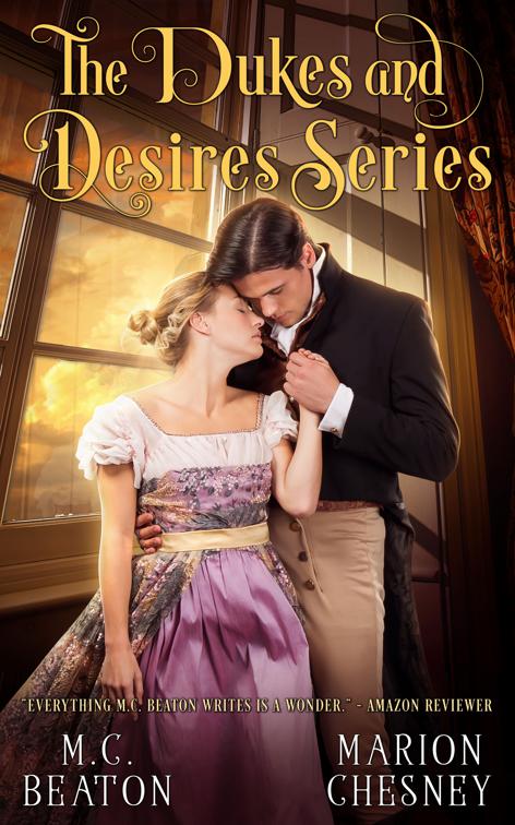 Dukes and Desires Series, The Dukes and Desires Series