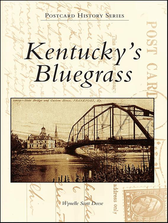 Kentucky&#x27;s Bluegrass