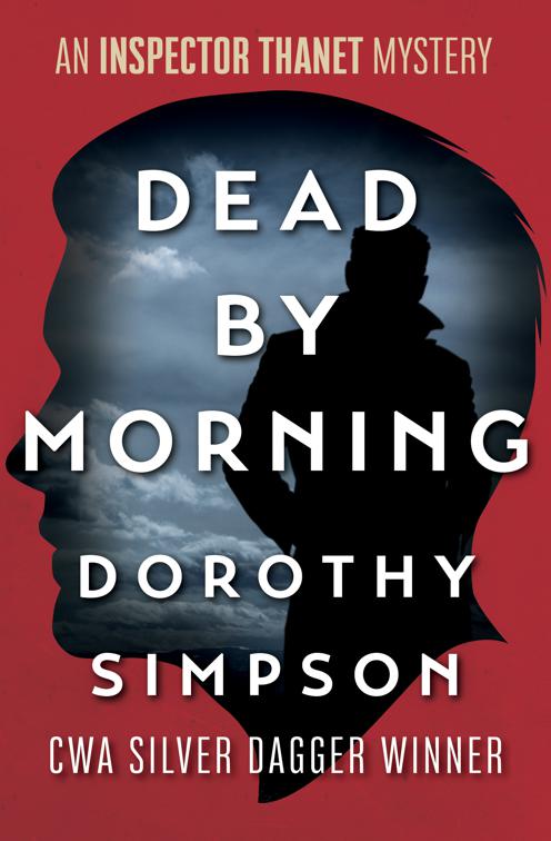 Dead by Morning, The Inspector Thanet Mysteries