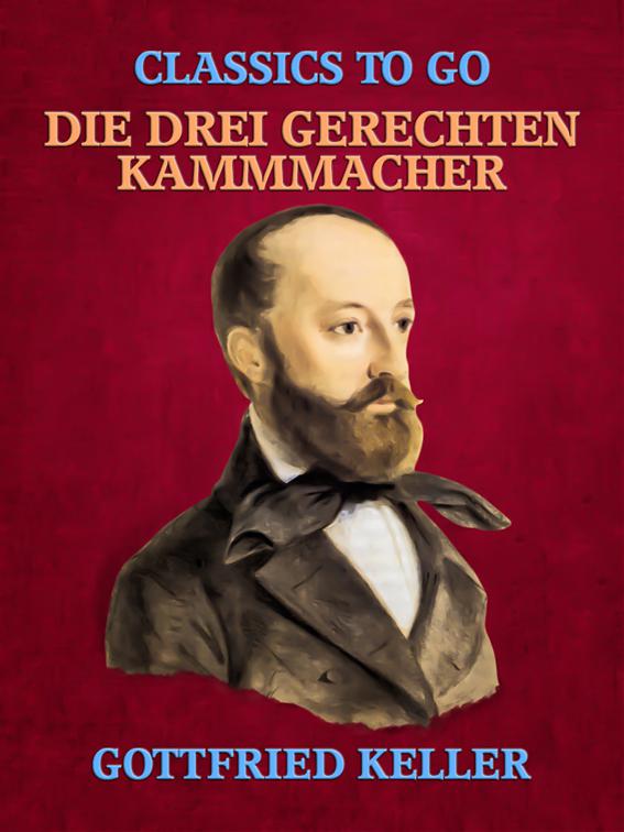 Die drei gerechten Kammmacher, Classics To Go