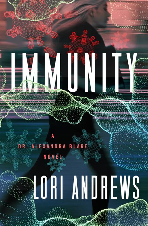 Immunity, Dr. Alexandra Blake Novels