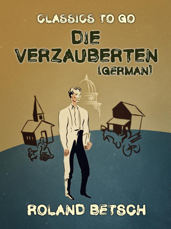 Die Verzauberten (German), Classics To Go