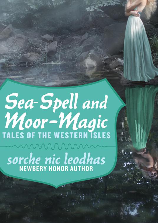 Sea-Spell and Moor-Magic
