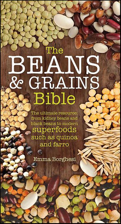 Beans &amp; Grains Bible