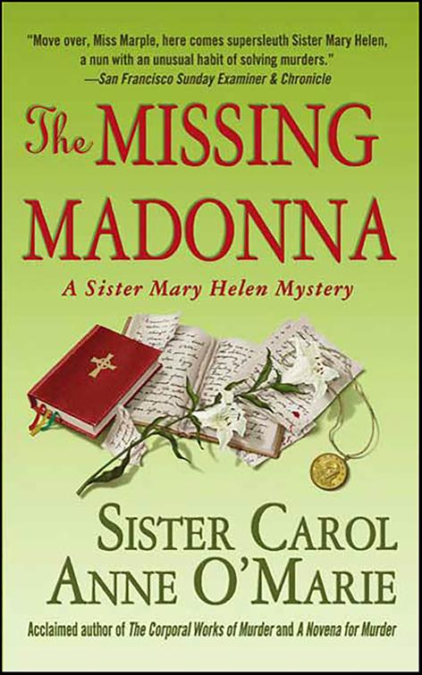 Missing Madonna, Sister Mary Helen Mysteries