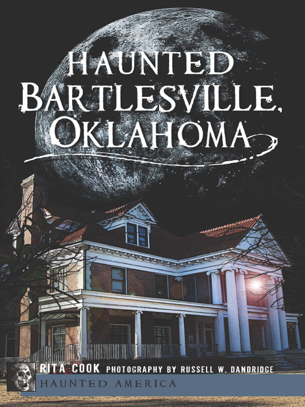Haunted Bartlesville, Oklahoma, Haunted America