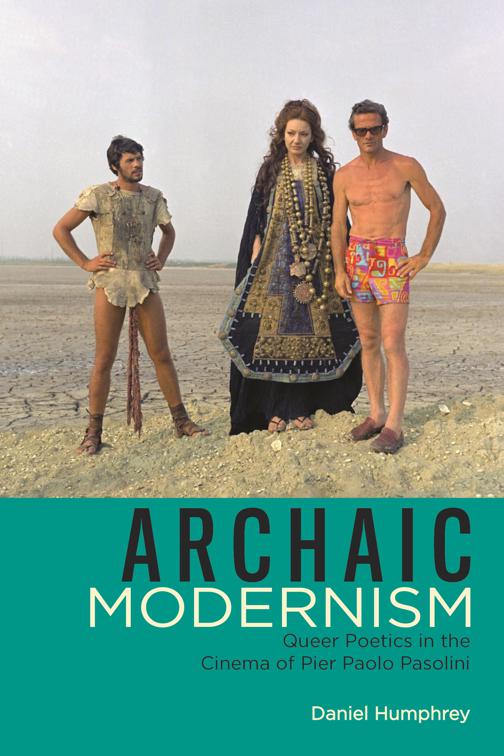 Archaic Modernism, Queer Screens