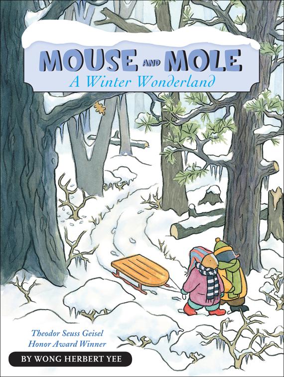 Mouse and Mole: A Winter Wonderland, The Mouse and Mole Stories
