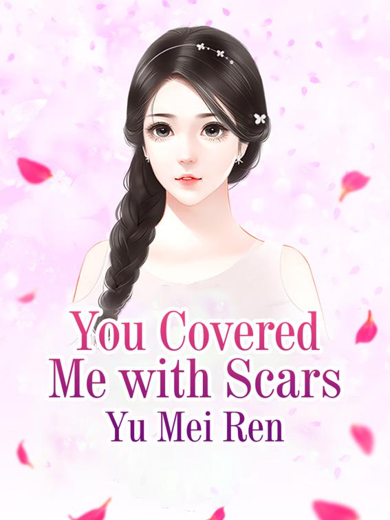 You Covered Me with Scars, Volume 3