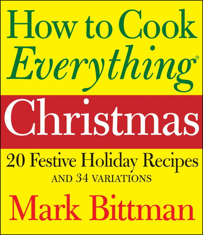 How to Cook Everything: Christmas
