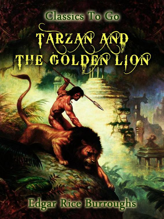 Tarzan and the Golden Lion, Classics To Go