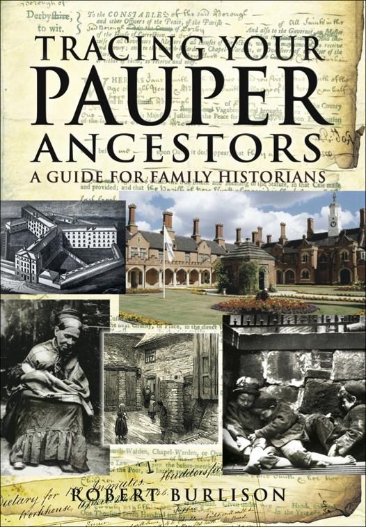 Tracing Your Pauper Ancestors, Tracing Your Ancestors