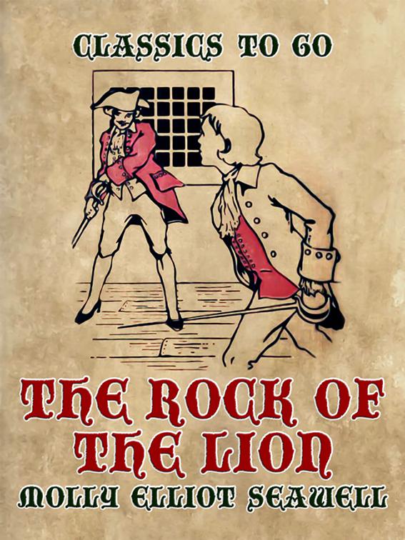 The Rock of the Lion, Classics To Go