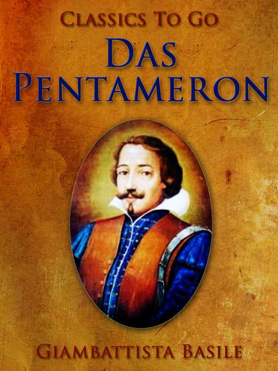 Das Pentameron, Classics To Go
