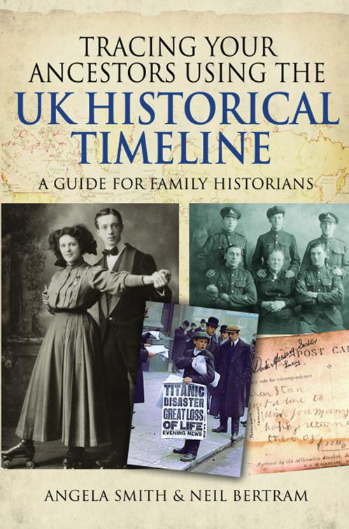 Tracing your Ancestors using the UK Historical Timeline, Tracing Your Ancestors